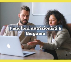 I migliori nutrizionisti a Bergamo